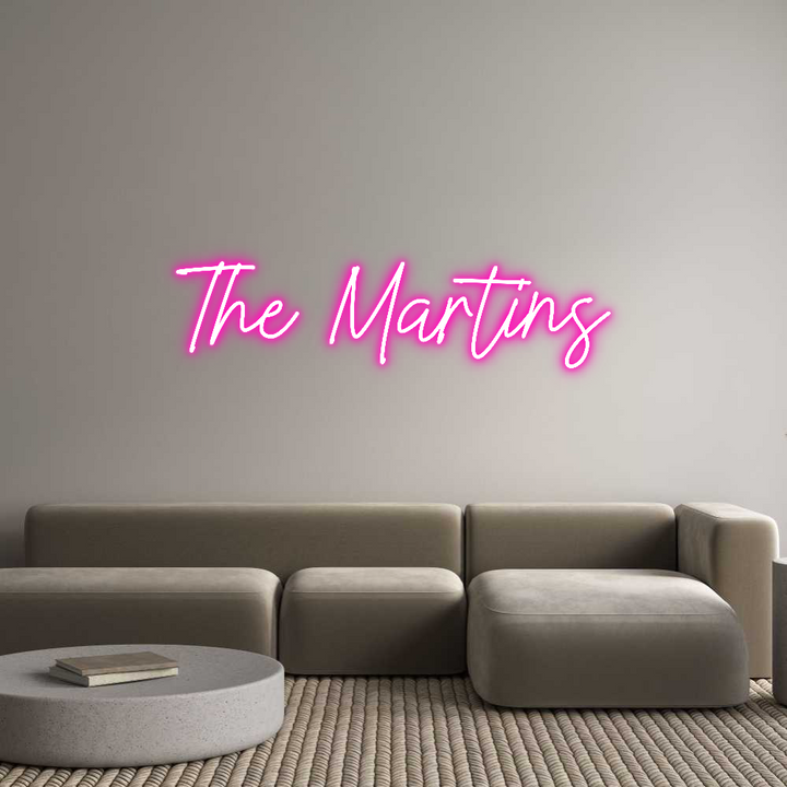 Custom Neon: The Martins