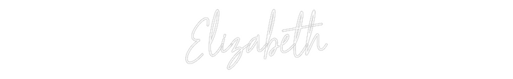 Custom Neon: Elizabeth