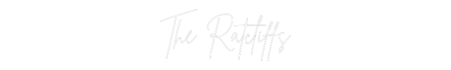Custom Neon: The Ratcliffs