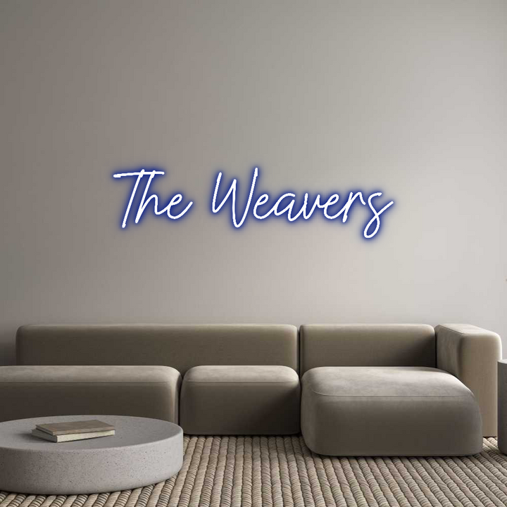 Custom Neon: The Weavers