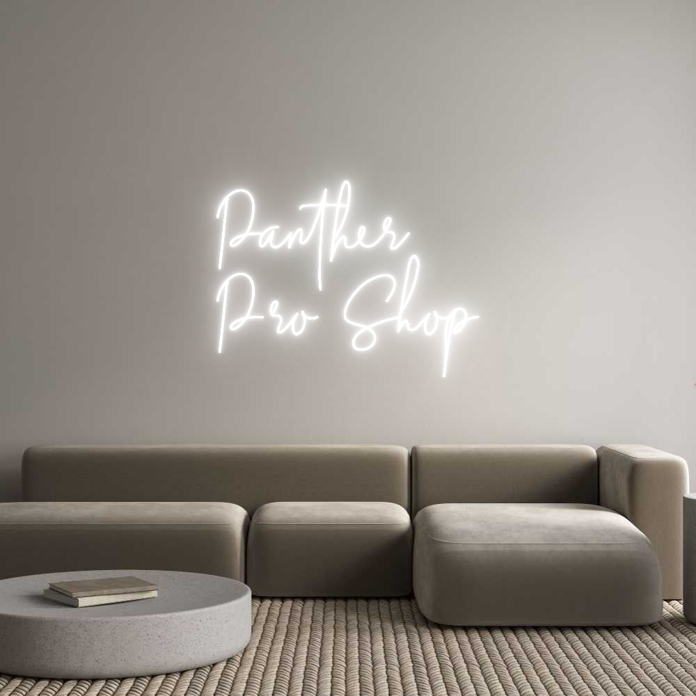 Custom Neon: Panther
Pro ...