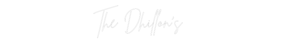 Custom Neon: The Dhillon’s