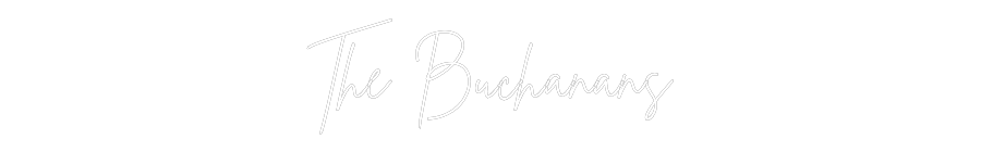 Custom Neon: The Buchanans