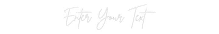 Custom Neon: Enter Your Text