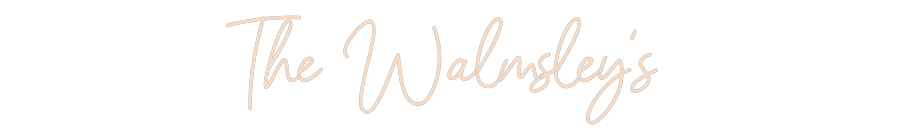 Custom Neon: The Walmsley’s