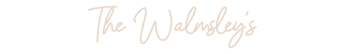 Custom Neon: The Walmsley’s
