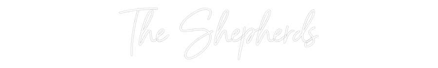 Custom Neon: The Shepherds