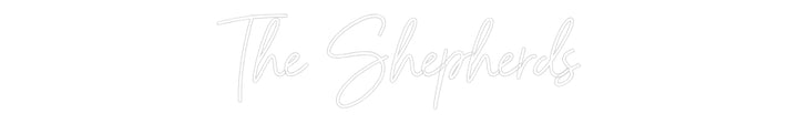 Custom Neon: The Shepherds