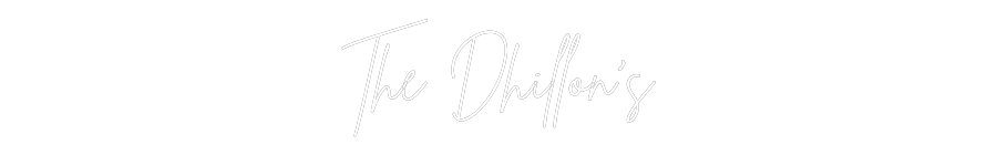 Custom Neon: The Dhillon’s