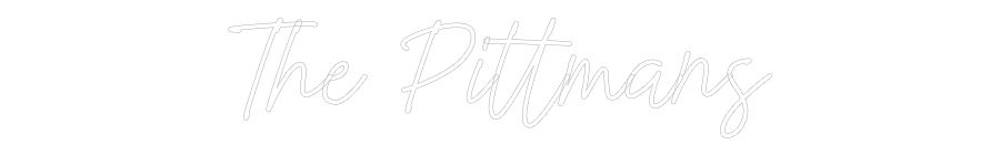 Custom Neon: The Pittmans