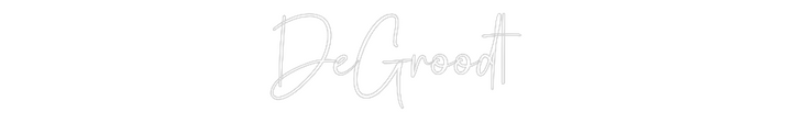 Custom Neon: DeGroodt