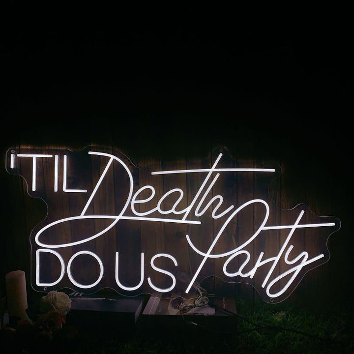 SELICOR Selicor Til Death Do Us Party Neon Wedding  Sign