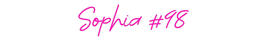 Custom Neon: Sophia #98
