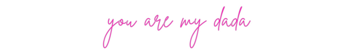 Custom Neon: you are my dada