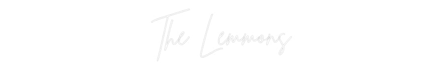 Custom Neon: The Lemmons