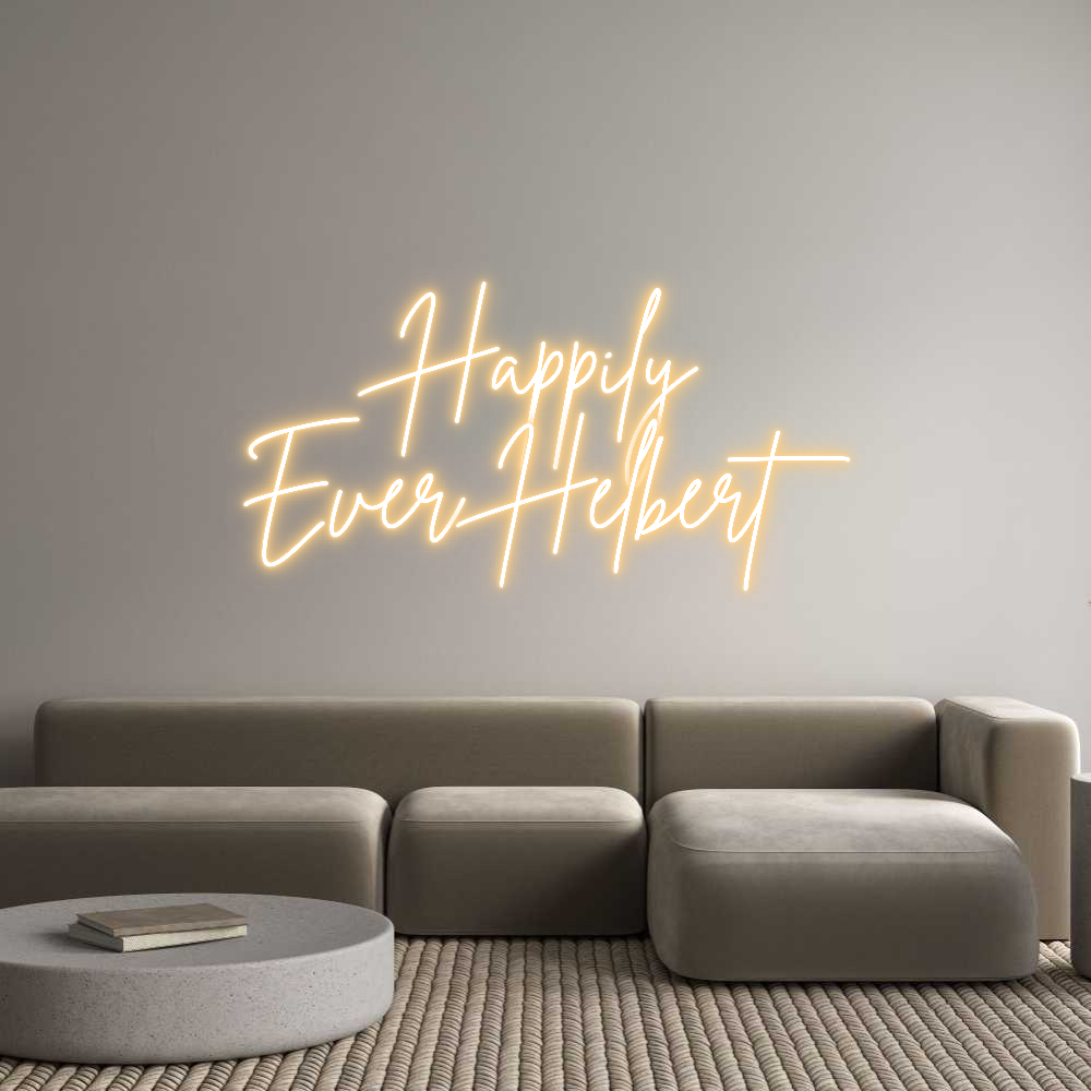 Custom Neon: Happily 
Eve...
