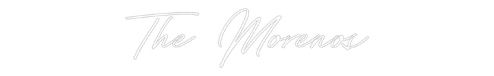 Custom Neon: The Morenos