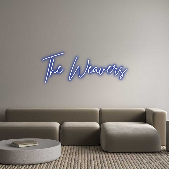 Custom Neon: The Weavers