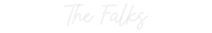 Custom Neon: The Falks