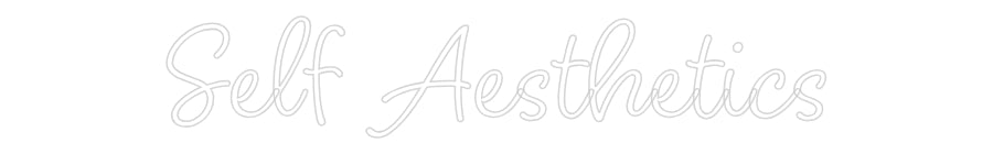 Custom Neon: Self Aesthetics