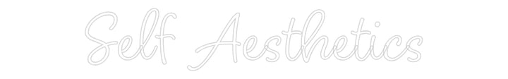 Custom Neon: Self Aesthetics