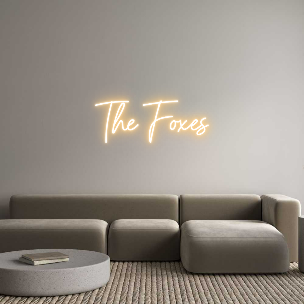 Custom Neon: The Foxes
