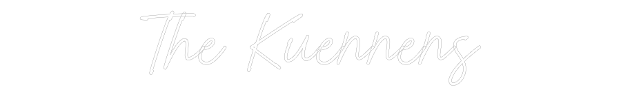 Custom Neon: The Kuennens