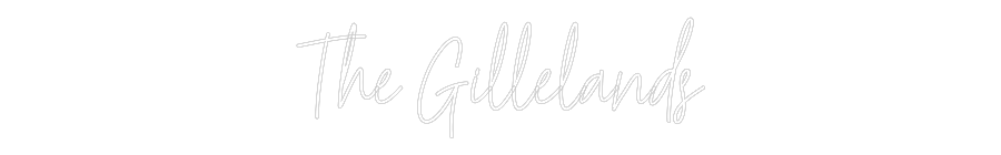 Custom Neon: The Gillelands