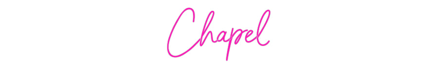 Custom Neon: Chapel