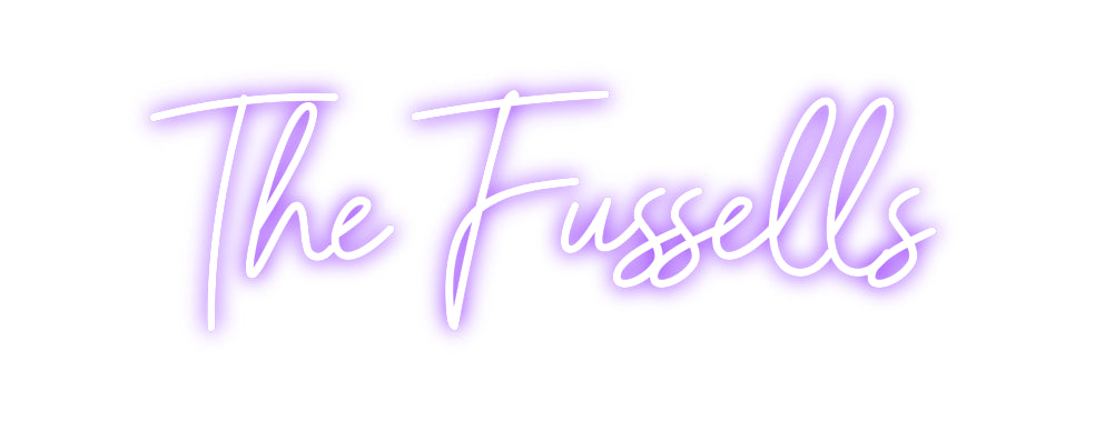 Custom Neon: The Fussells