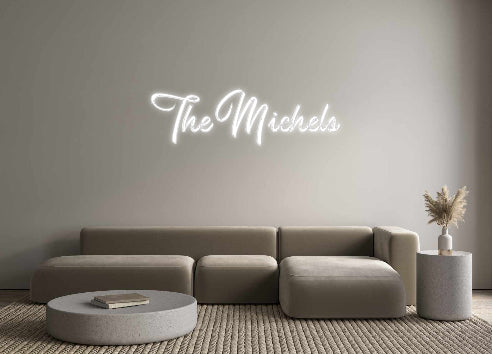 Custom Neon: The Michels