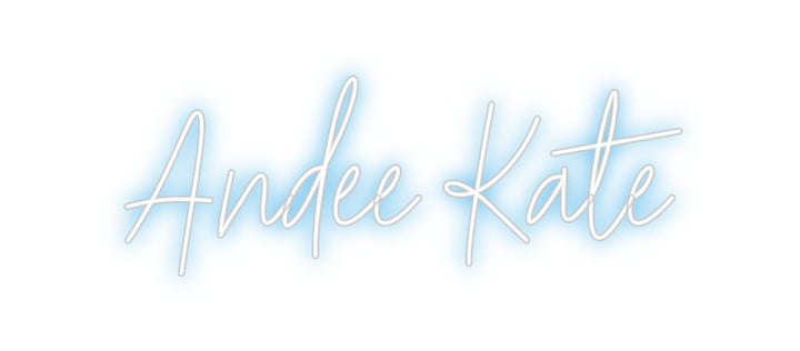 Custom Neon: Andee Kate