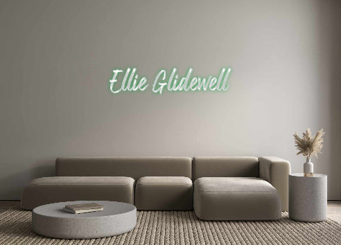 Custom Neon: Ellie Glidewe...