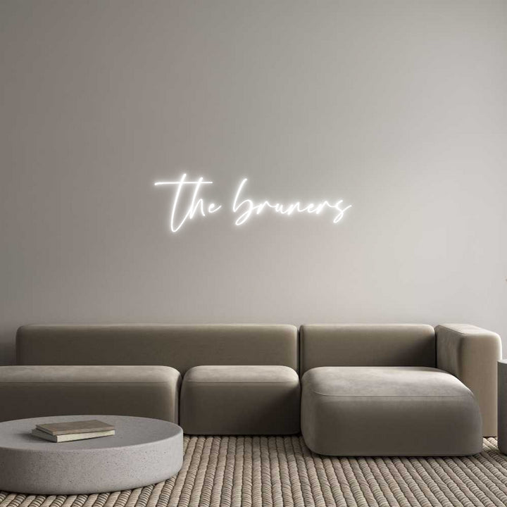 Custom Neon: the bruners