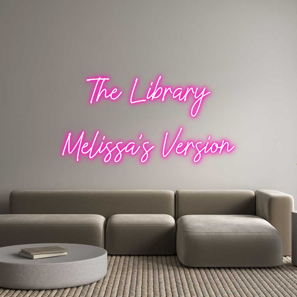 Custom Neon: The Library
...