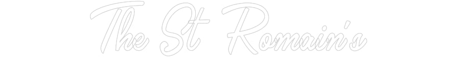 Custom Neon: The St Romain's