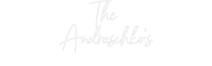 Custom Neon: The 
Andrasc...