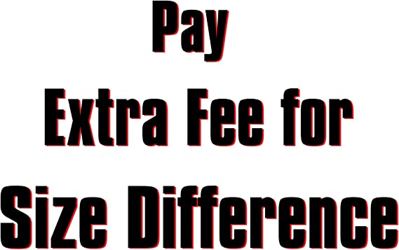 Pay Extra Fee for Size Difference