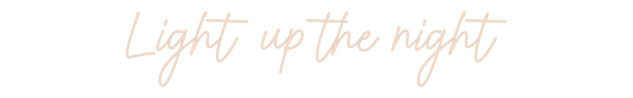 Custom Neon: Light up the ...