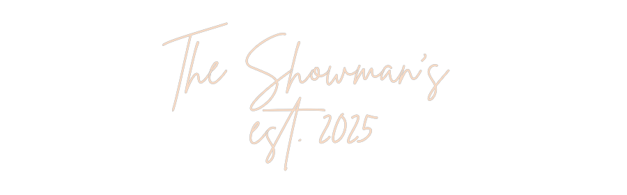 Custom Neon: The Showman’s...