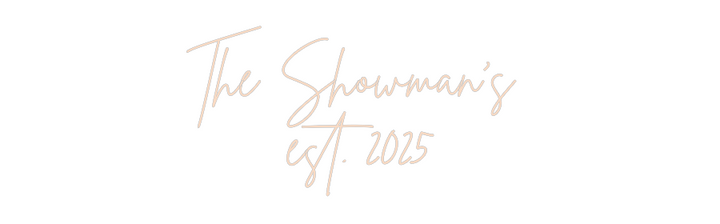 Custom Neon: The Showman’s...