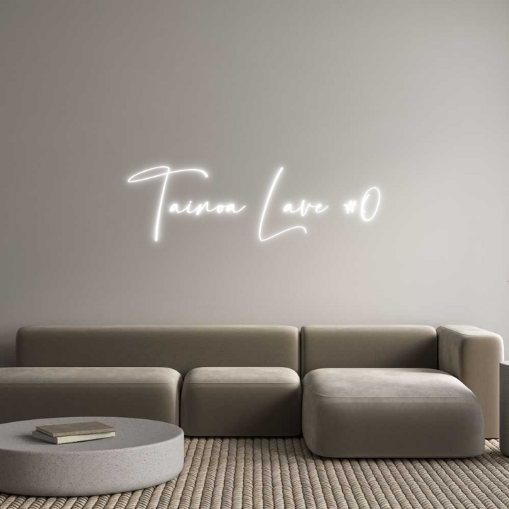 Custom Neon: Tainoa Lave #0