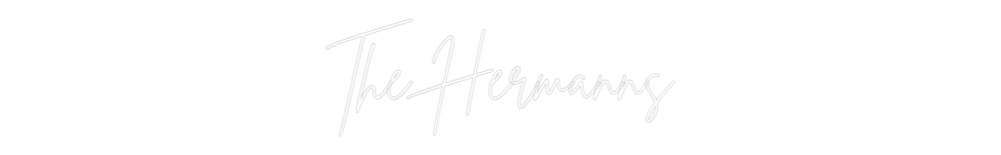 Custom Neon: The Hermanns