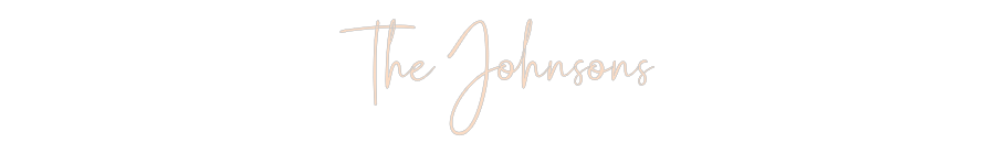 Custom Neon: The Johnsons