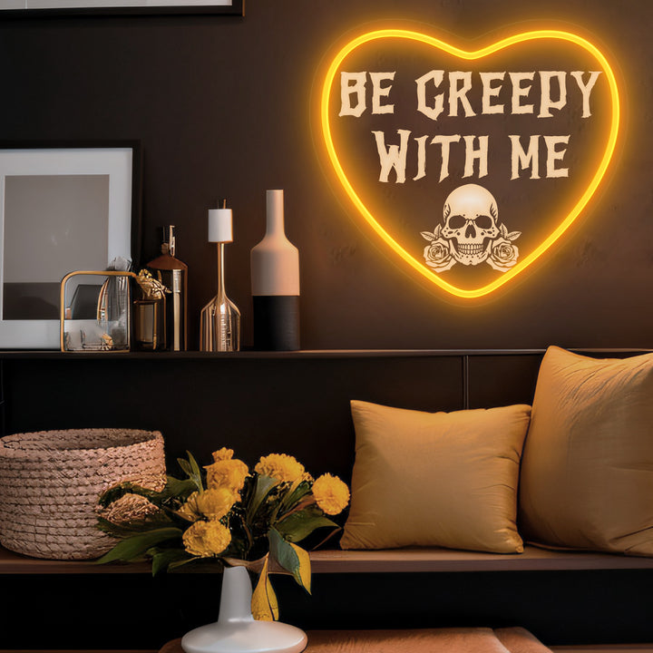 SELICOR Be Creepy With Me UV Print Neon Sign