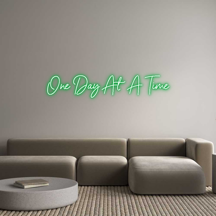 Custom Neon: One Day At A ...
