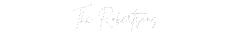 Custom Neon: The Robertsons