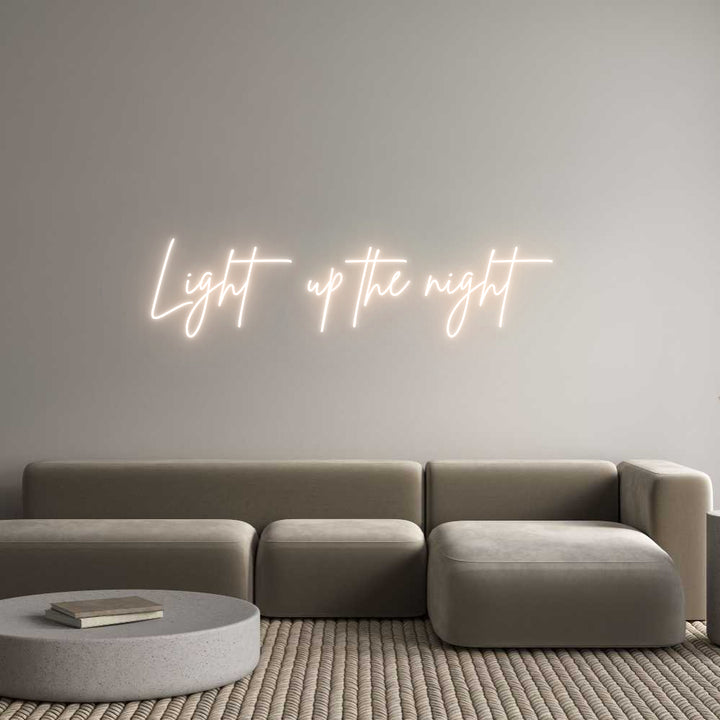 Custom Neon: Light up the ...