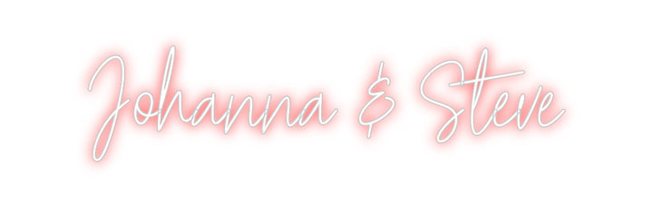 Custom Neon: Johanna & Steve