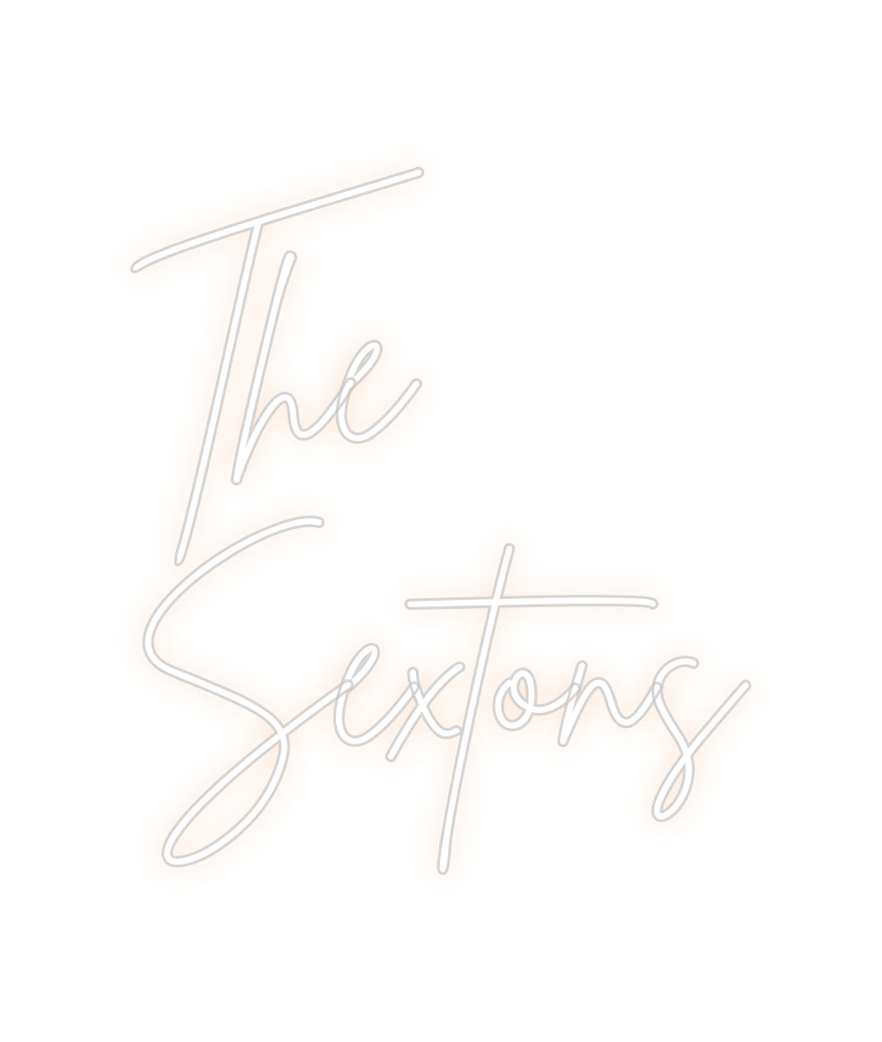 Custom Neon: The
Sextons